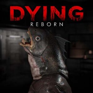 Dying Reborn